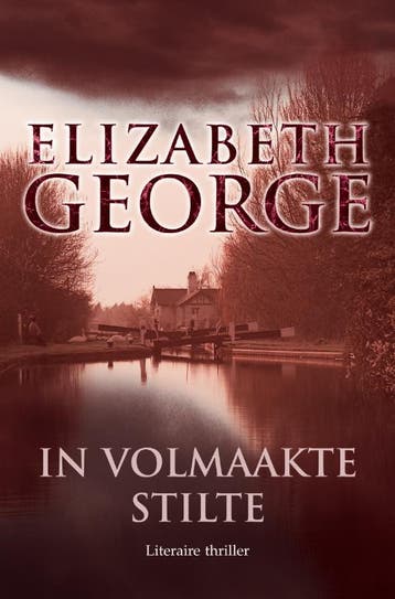 In volmaakte stilte / Inspecteur Lynley-mysterie / 13, Verzenden, Zo goed als nieuw, Elizabeth George