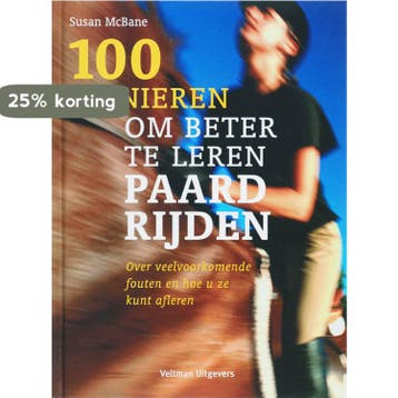 100 manieren om beter te leren paardrijden 9789059204478, Verzenden, Gelezen, S. MacBane