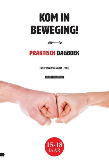 Kom in beweging! (9789088972034, D. van den Noort), Verzenden