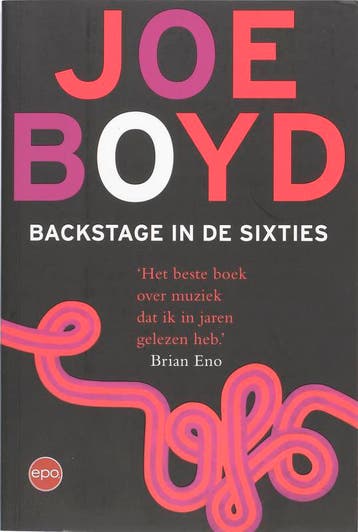 Backstage in de sixties 9789064454776 J. Boyd, Verzenden, J. Boyd