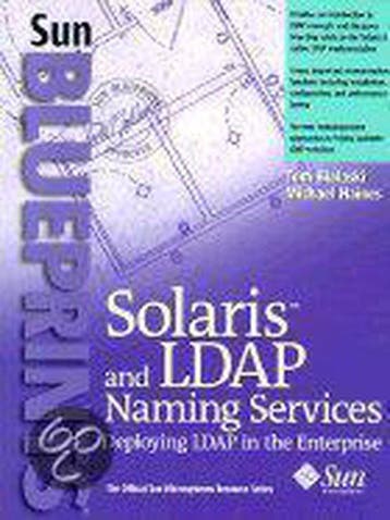 Solaris and Ldap Naming Services 9780130306784 Tom Bialaski, Verzenden, Gelezen, Tom Bialaski
