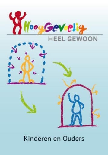 Hooggevoelig heel gewoon / Kinderen en ouders 9789081949705, Verzenden, Zo goed als nieuw, Jaqueline Pama-Mol
