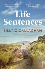 Life Sentences 9781529112962 Billy OCallaghan, Verzenden, Gelezen, Billy O'Callaghan
