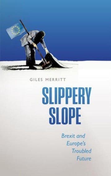 Slippery Slope 9780198757870 Giles Merritt, Verzenden, Giles Merritt
