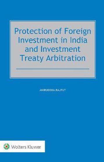 Protection of Foreign Investment in India and Investment, Verzenden, Aniruddha Rajput