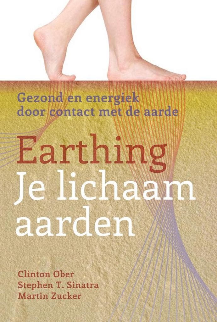Earthing 9789460150760 Stephen T. Sinatra, Livres, Santé, Diététique & Alimentation, Envoi