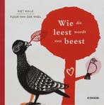 Wie dit leest wordt een beest 9789058383853 R. Wille, Verzenden, R. Wille