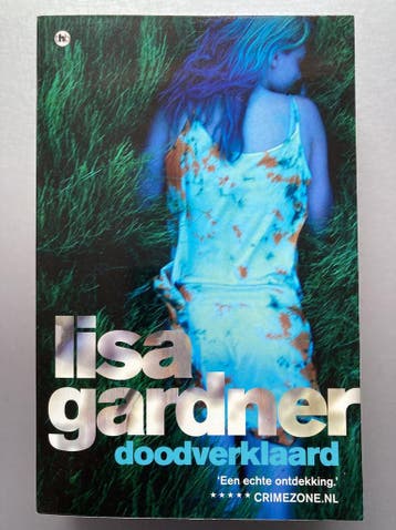 Lisa Gardner Doodverklaard boek Thriller 9789044351965, Boeken, Verzenden, Gelezen, Lisa Gardner
