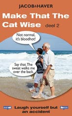 Make That The Cat Wise (2) 9789085164173 Jacob & Haver, Verzenden, Gelezen, Jacob & Haver