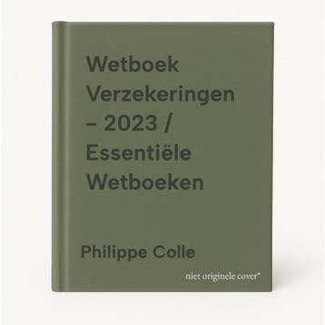 Wetboek Verzekeringen - 2023 / Essentiële Wetboeken, Boeken, Verzenden, Gelezen, Philippe Colle