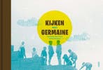 Kijken met Germaine 9789460581205 Johan Swinnen, Livres, Verzenden, Johan Swinnen