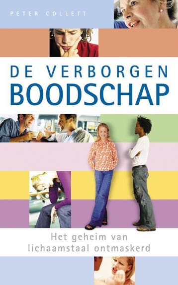 De verborgen boodschap 9789022990001 Peter Collett, Verzenden, Peter Collett