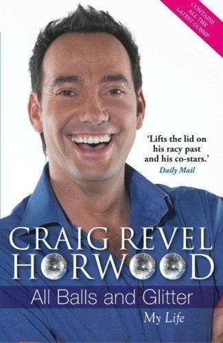 All Balls and Glitter 9781843173885 Craig Revel Horwood, Verzenden, Craig Revel Horwood
