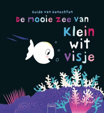 De mooie zee van klein wit visje / Klein wit visje, Boeken, Verzenden, Zo goed als nieuw, Guido van Genechten