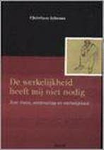 De werkelijkheid heeft mij niet nodig 9789033448768, Boeken, Verzenden, Gelezen, C. Sybesma