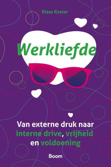 Werkliefde | Klaas Koster | Nieuw, Verzenden, Nieuw, Klaas Koster