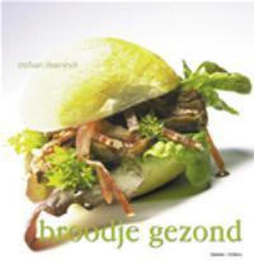 Broodje gezond 9789020951356 S. Daeninck, Verzenden, S. Daeninck