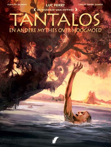 Tantalos en andere mythes over hoogmoed / De wijsheid van, Verzenden, Zo goed als nieuw, Bruneau