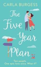 The FiveYear Plan The utterly heartwarming and feel good, Verzenden, Carla Burgess