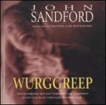 Wurggreep John Sandford 9789022956786, Verzenden, Gelezen