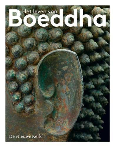 Het leven van Boeddha 9789078653776 Karin Bloemen, Boeken, Kunst en Cultuur | Beeldend, Gelezen, Verzenden