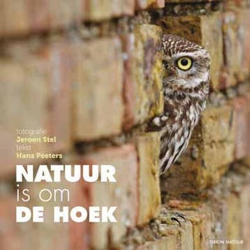 Natuur is om de hoek 9789052108964 Hans Peeters, Verzenden, Zo goed als nieuw, Hans Peeters