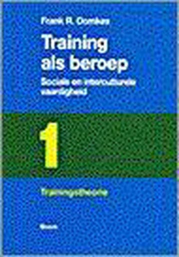 Training als beroep 1 Trainingstheorie 9789053520062, Verzenden, Gelezen, F.R. Oomkes
