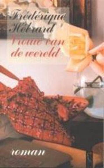 Vrouw van de wereld 9789063050481 F. Hebrard, Verzenden, Gelezen, F. Hebrard