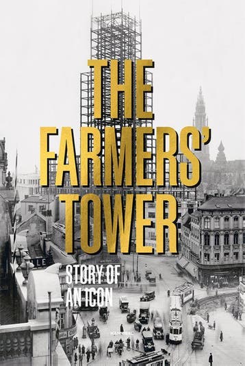The Farmers Tower – Story Of An Icon | Paul Verbraeken, Verzenden, Nieuw, Paul Verbraeken