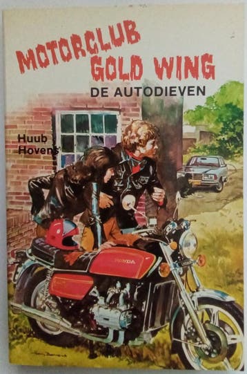 Motorclub Gold Wing - De autodieven 9789020613308 Hovens, Verzenden, Gelezen, Hovens