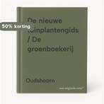 De nieuwe tuinplantengids / De groenboekerij 9789021000497, Verzenden, Gelezen, Oudshoorn