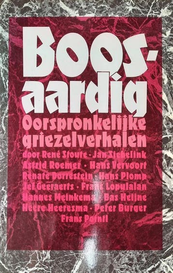 Boosaardig oorspronkelijke griezelverhalen 9789021835532, Verzenden, Gelezen, Renate Dorrestein