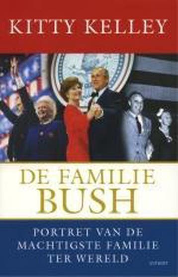 De familie Bush 9789024552849 K. Kelley, Verzenden, K. Kelley