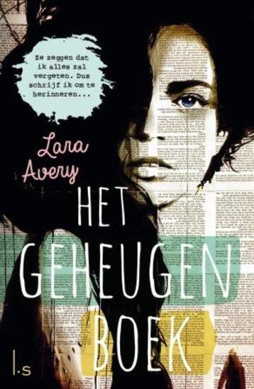 Het geheugenboek 9789024574056 Lara Avery, Verzenden, Zo goed als nieuw, Lara Avery
