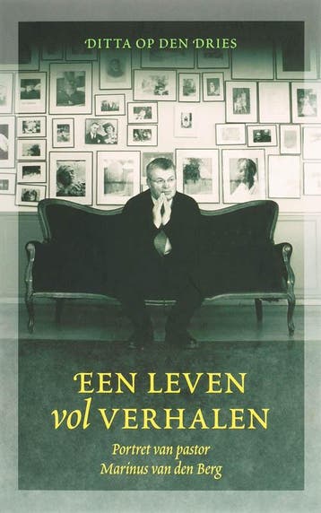 Een leven vol verhalen 9789025957544 Ditta op den Dries, Verzenden, Zo goed als nieuw, Ditta op den Dries