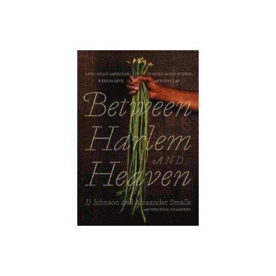 Between Harlem and Heaven 9781250108715 Alexander Smalls, Boeken, Taal | Engels, Zo goed als nieuw, Verzenden