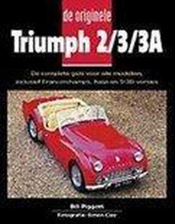 De originele Triumph TR2 /3 /3A 9789038906904 B. Piggott, Verzenden, B. Piggott