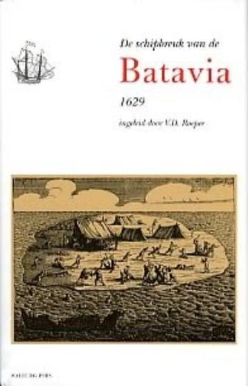 Schipbreuk van de Batavia 9789057302343, Verzenden