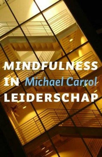 Mindfulness In Leiderschap - Carroll, Verzenden