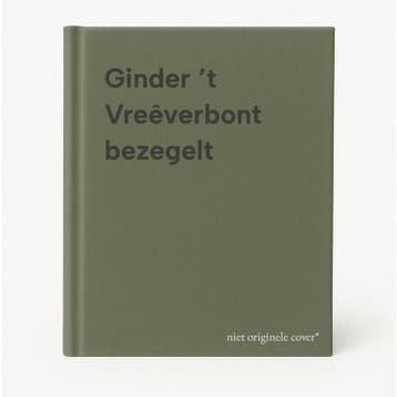 Ginder ’t Vreêverbont bezegelt 9789071376610, Verzenden, Gelezen