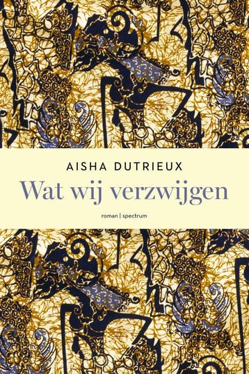 Wat wij verzwijgen (9789000388035, Aisha Dutrieux), Boeken, Verzenden, Nieuw