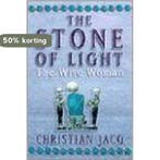 Touchstone THE STONE OF LIGHT: THE WISE WOMAN, Paperback,, Livres, Verzenden, Christian Jacq