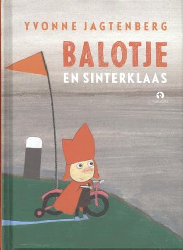 Balotje en Sinterklaas 9789047622444 Yvonne Jagtenberg, Verzenden, Zo goed als nieuw, Yvonne Jagtenberg