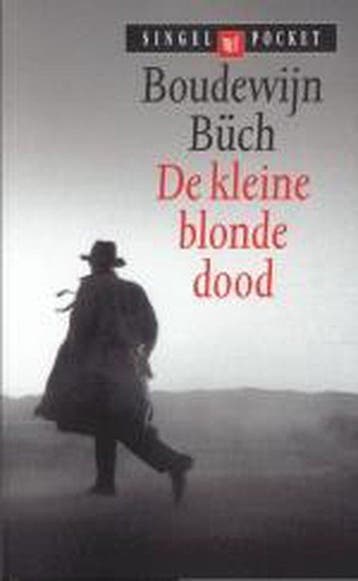 De Kleine Blonde Dood - Buch, Verzenden, Nieuw
