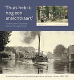 Thuis heb ik nog een ansichtkaart 9789079156511, Verzenden, Juliette Jonker
