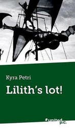 Liliths lot! 9783710340185 Kyra Petri, Verzenden, Kyra Petri