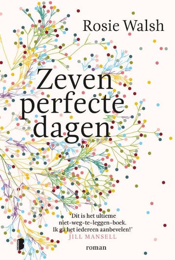 Zeven perfecte dagen 9789022587690 Rosie Walsh, Verzenden, Gelezen, Rosie Walsh