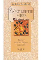 Dat beetje meer 9789022525937 Sarah Ban Breathnach, Verzenden, Zo goed als nieuw, Sarah Ban Breathnach