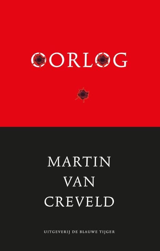 Oorlog 9789492161789 Martin van Creveld, Boeken, Oorlog en Militair, Zo goed als nieuw, Verzenden