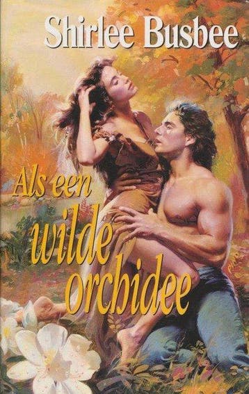Als een wilde orchidee 9789041006196 Shirlee Busbee, Boeken, Verzenden, Gelezen, Shirlee Busbee